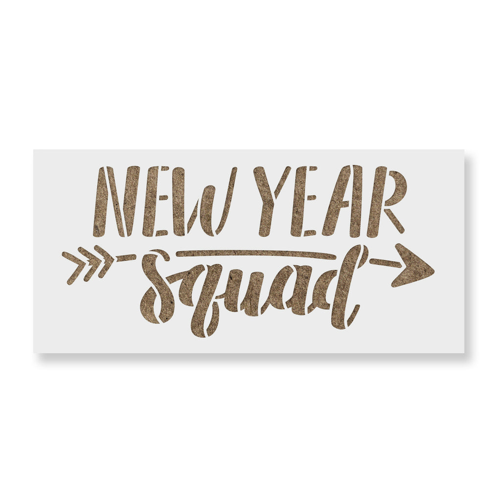 New Year Squad Stencils Stencil Revolution