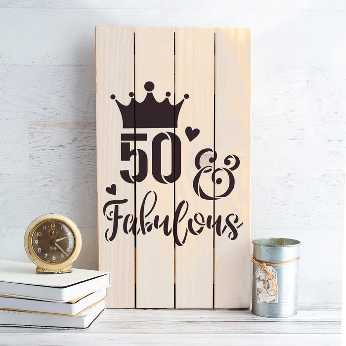 50 And Fabulous Birthday Stencil