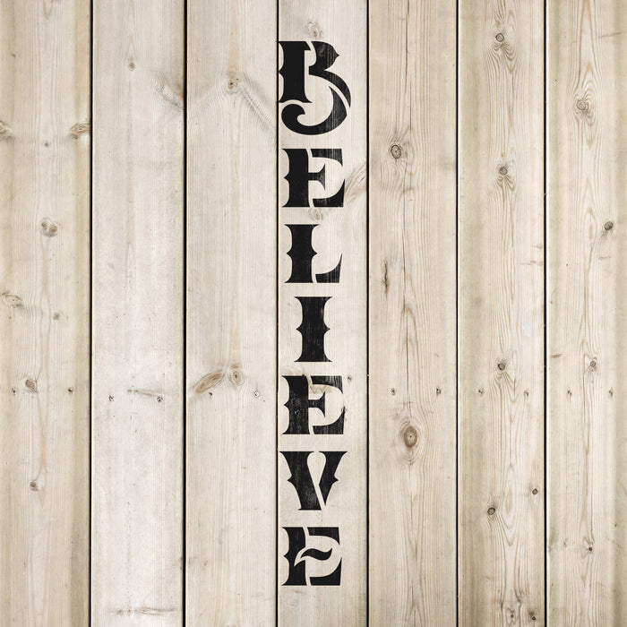 Believe Vertical Sign Stencil