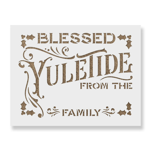 Blessed Yuletide From Your Family Stencil