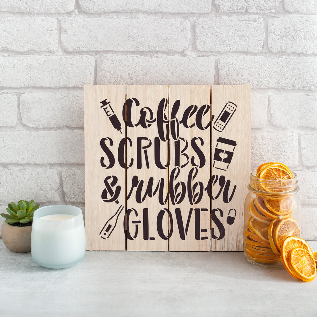 Coffee Scrubs Rubber Gloves Nurse Stencils - Stencil Revolution