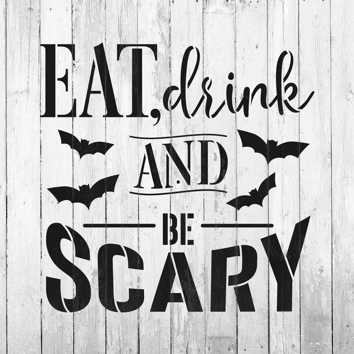 Eat Drink and be Scary Stencil