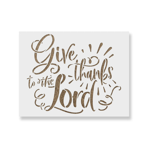 Give Thanks to The Lord Stencil