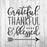 Grateful Thankful Blessed Stencil