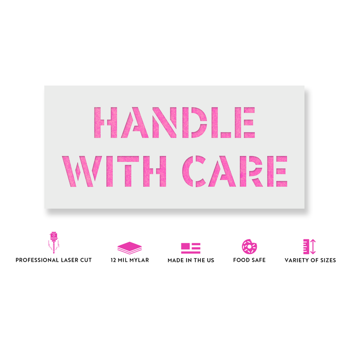 Handle With Care Stencil
