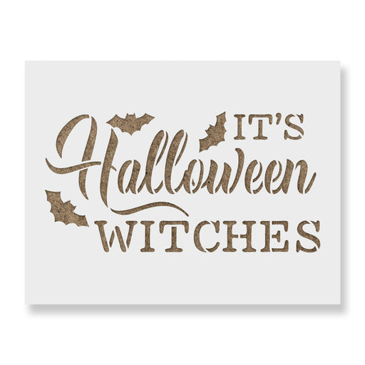 It's Halloween Witches Stencil