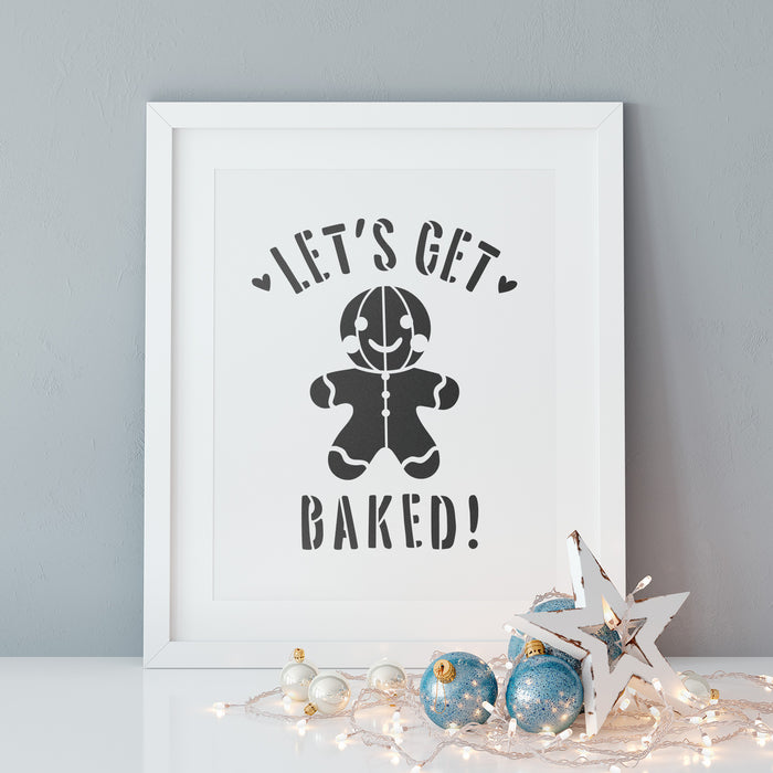 Lets Get Baked Christmas Cookie Stencil