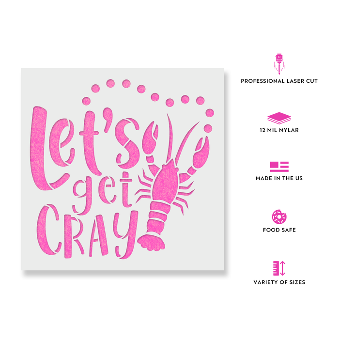 Lets Get Cray Crawfish Stencil