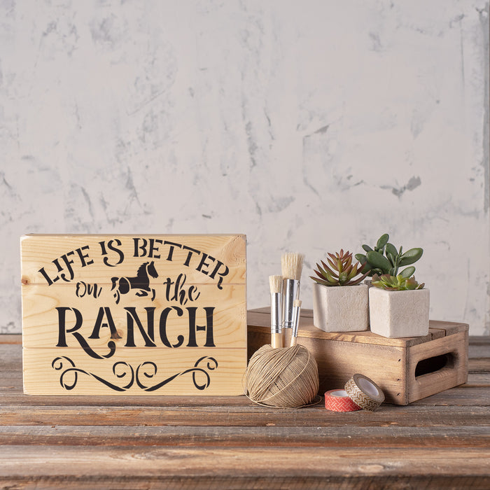 Life Is Better On The Ranch Stencil