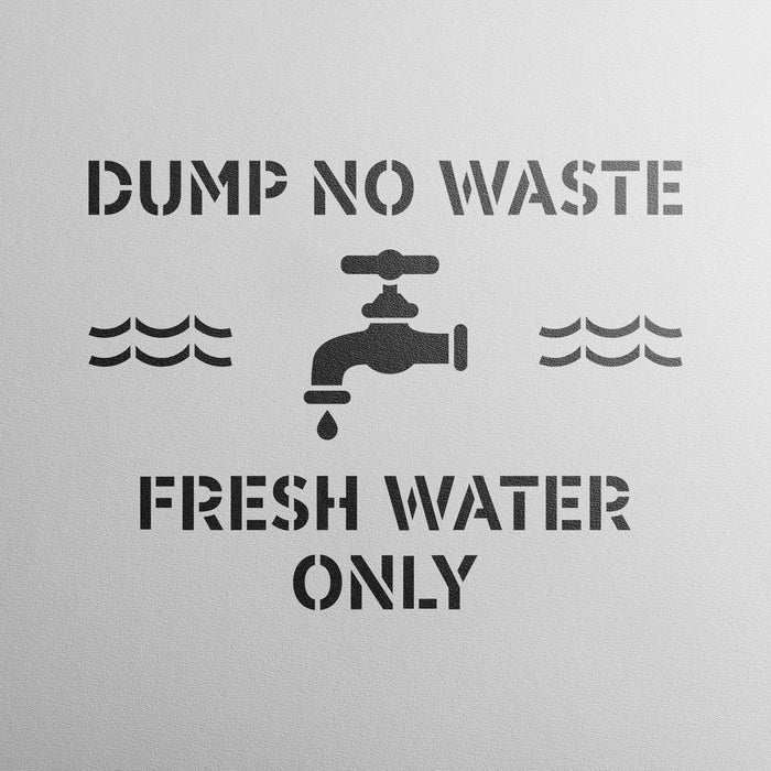 No Dumping Fresh Water Only Stencil