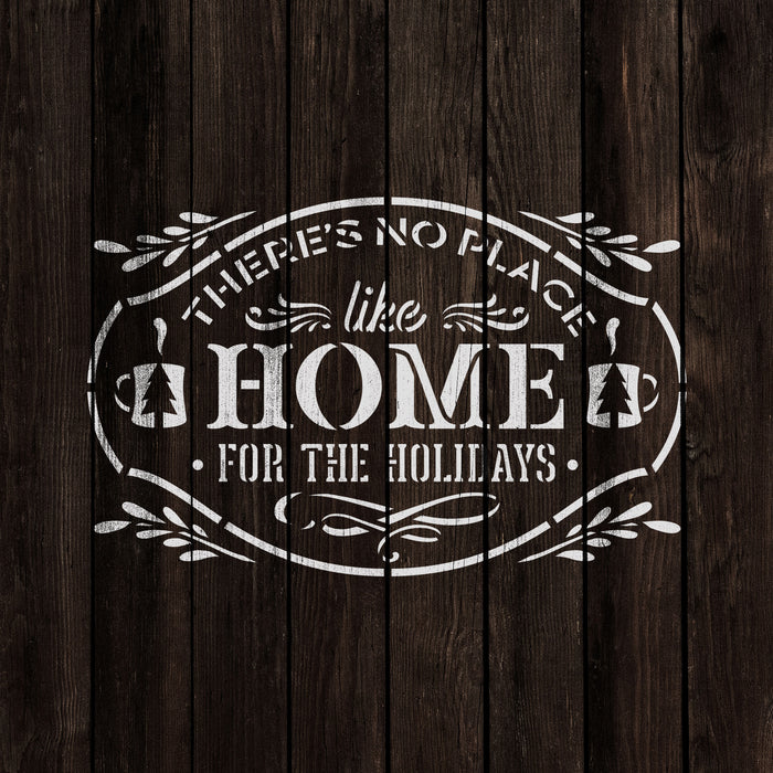No Place Like Home For The Holidays Stencil
