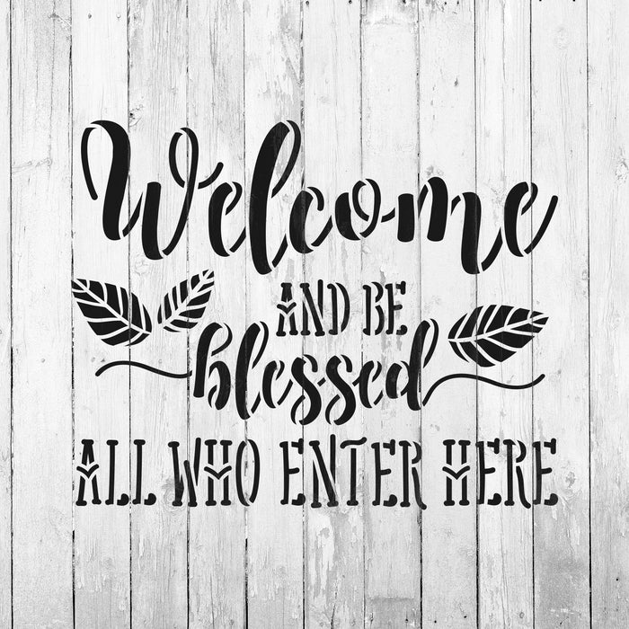 Welcome And Be Blessed Stencil
