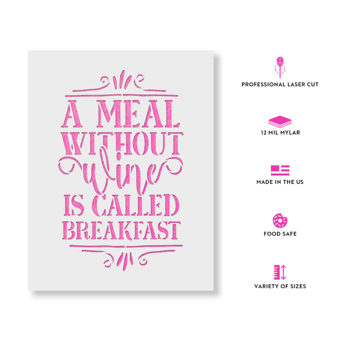 A Meal Without Wine Breakfast Stencils - Stencil Revolution