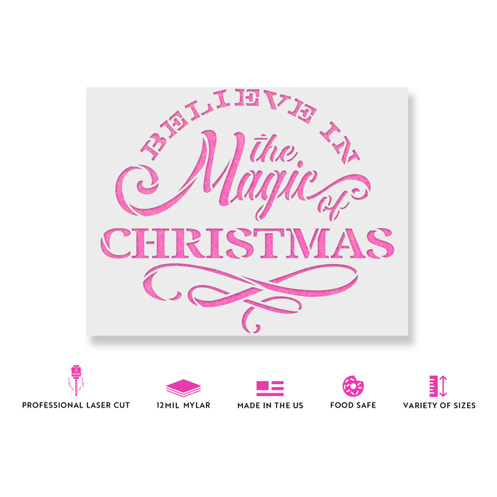 Believe In The Magic Of Christmas Stencil