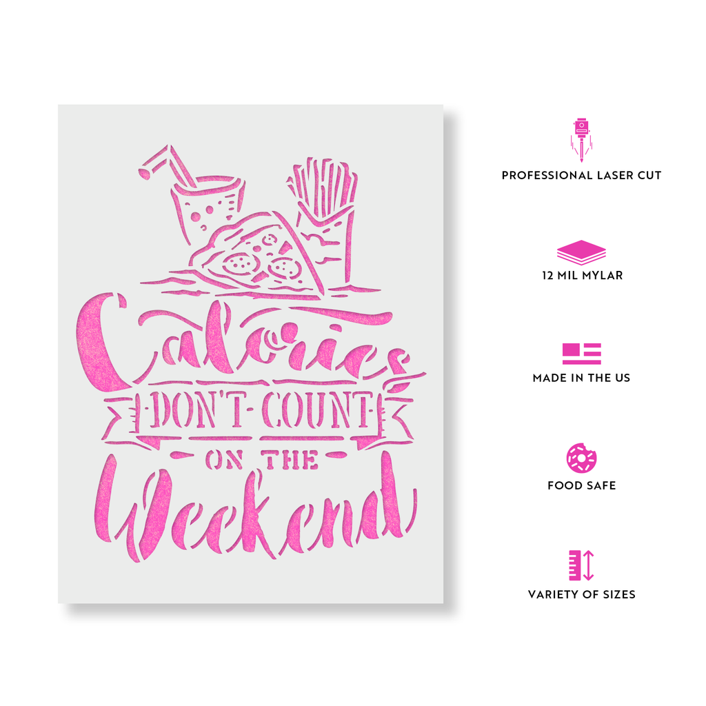 Calories Dont Count Stencils - Stencil Revolution