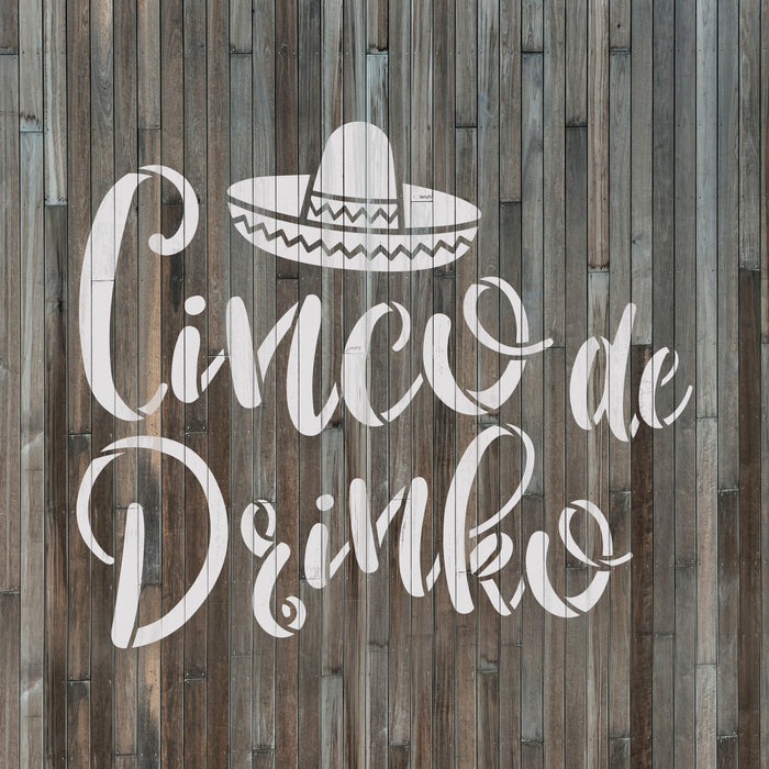 Cinco De Drinko Cinco De Mayo Stencil