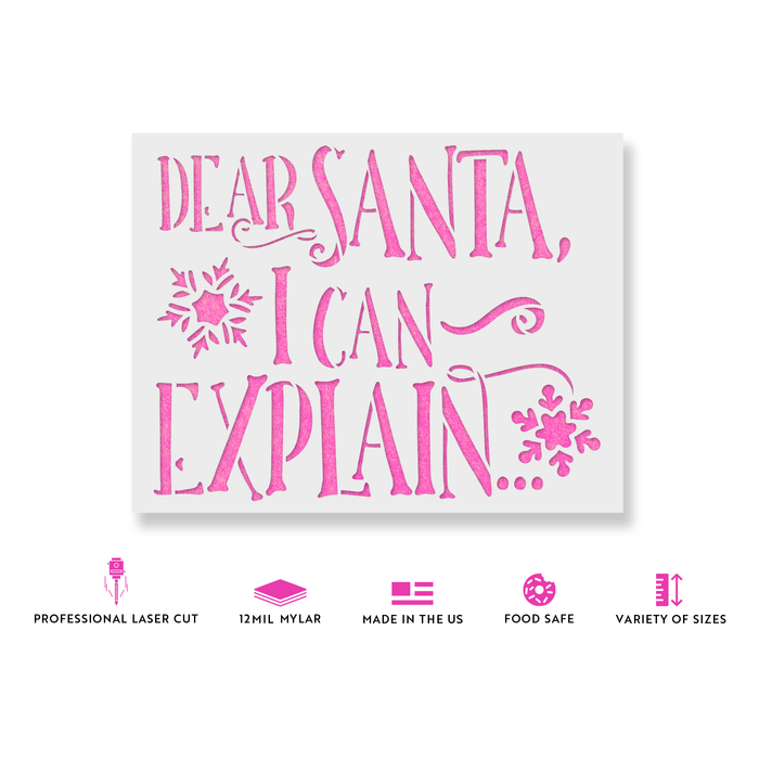 Dear Santa I Can Explain Stencil