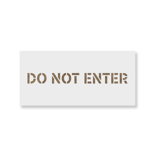 Do Not Enter Sign Stencil