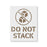 Do Not Stack Stencil