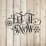 Let It Snow Stencil for Winter Crafts - Perfect Stencil for Wood Signs