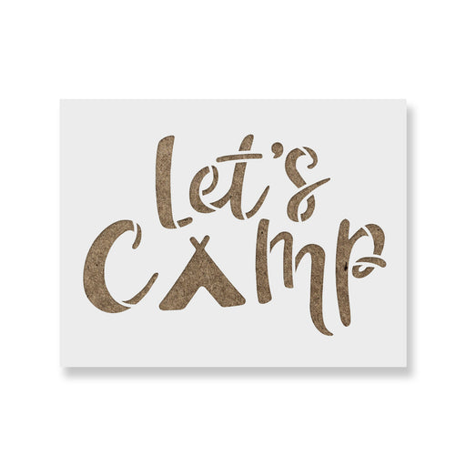 Lets Camp Stencil