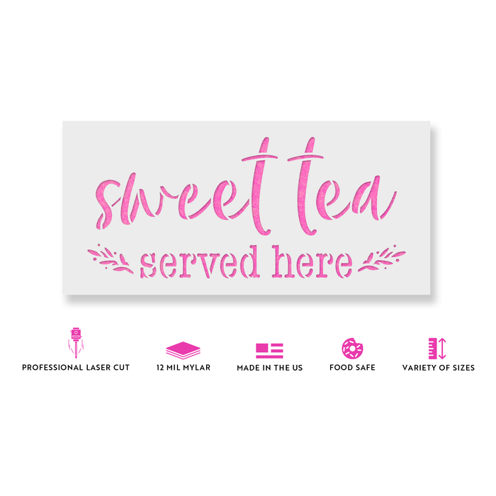 Sweet Tea Served Here Stencil