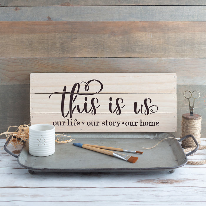 This Is Us Our Life Story Home Sign Stencil