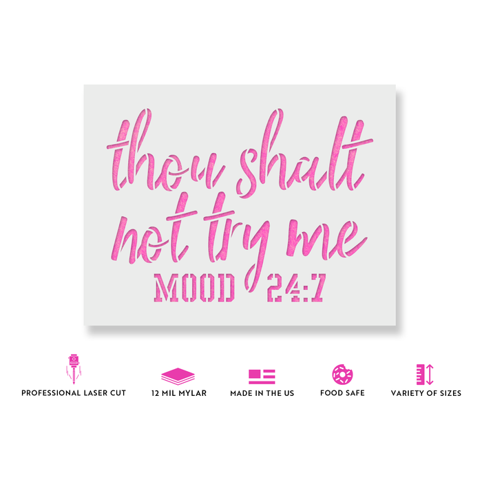 Thou Shalt Not Try Me Stencil