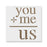 You Plus Me Equals Us Stencil