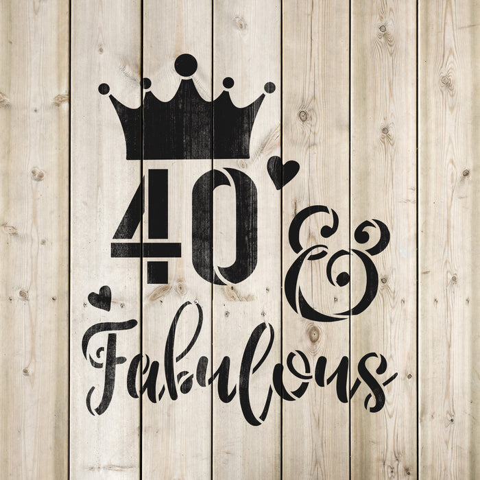 40 And Fabulous Birthday Stencil