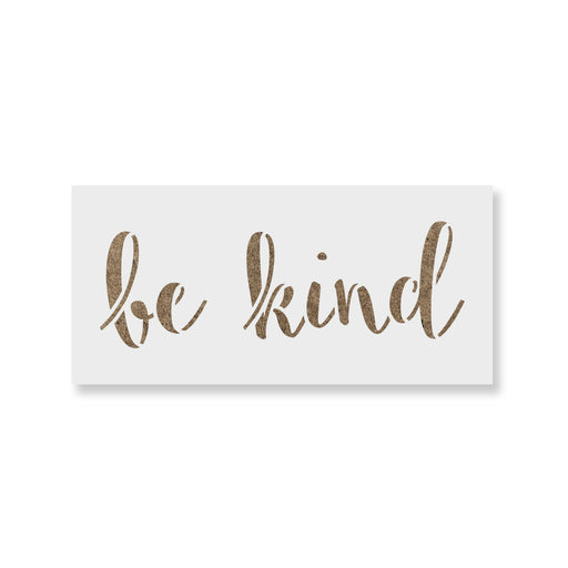 Be Kind Stencil