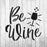 Be Wine Valentines Stencil
