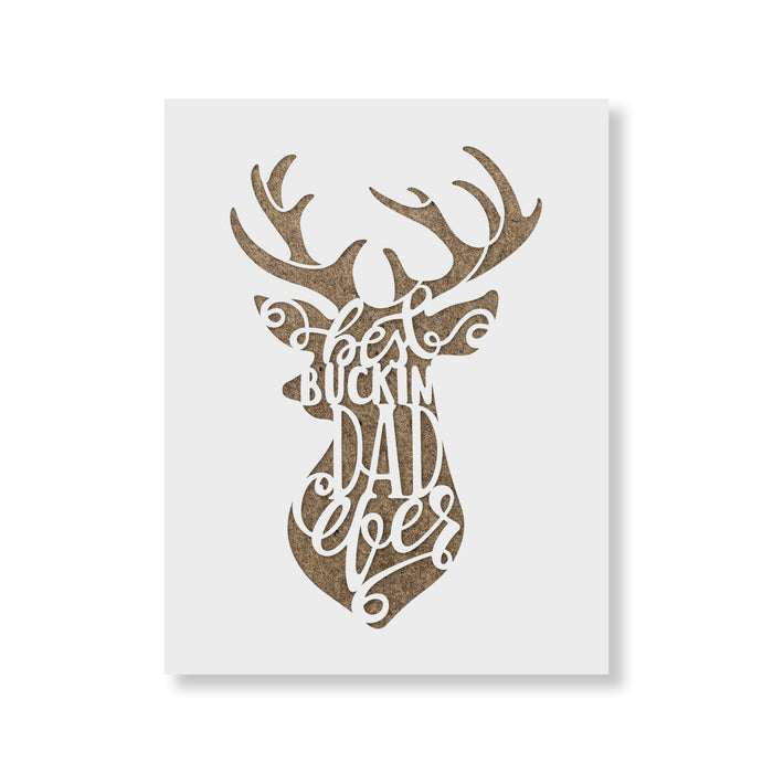 Best Bucking Dad Hunting Fathers Day Stencil