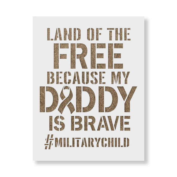 Brave Daddy Military Child Patriotic Stencil
