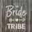 Bride Tribe Stencil
