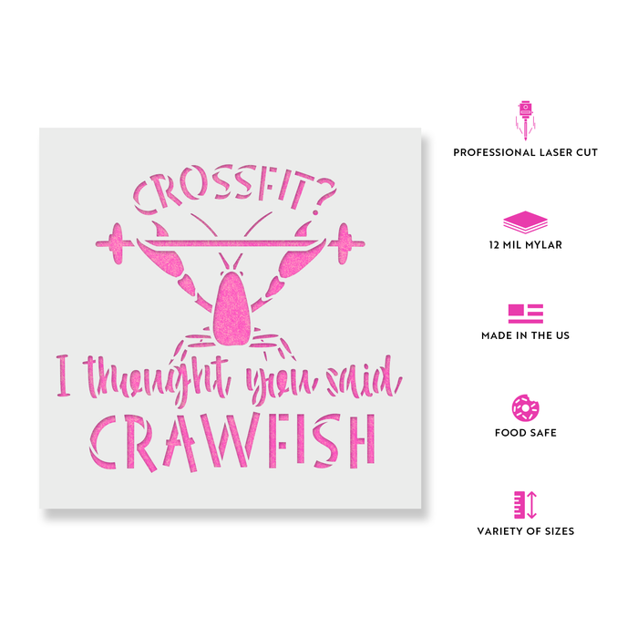 Crossfit I Thought You Said Crawfish Stencil