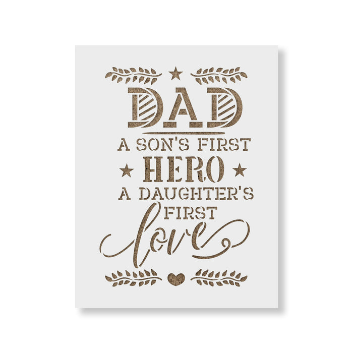 Dad A Sons First Hero Fathers Day Stencil