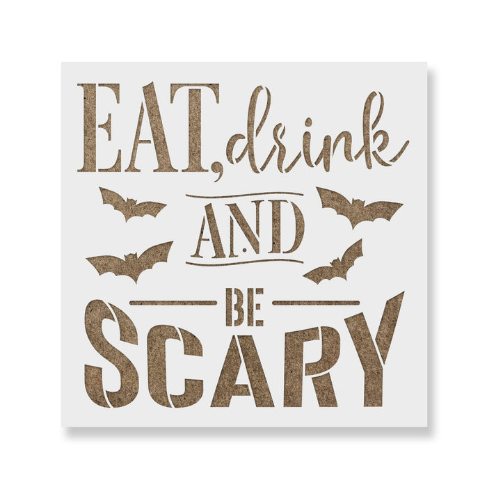 Eat Drink and be Scary Stencil