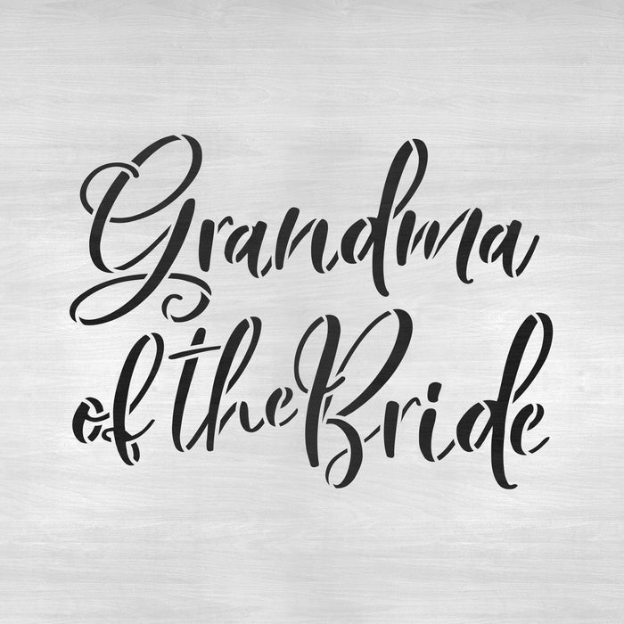 Grandma Of The Bride Stencil