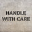 Handle With Care Stencil