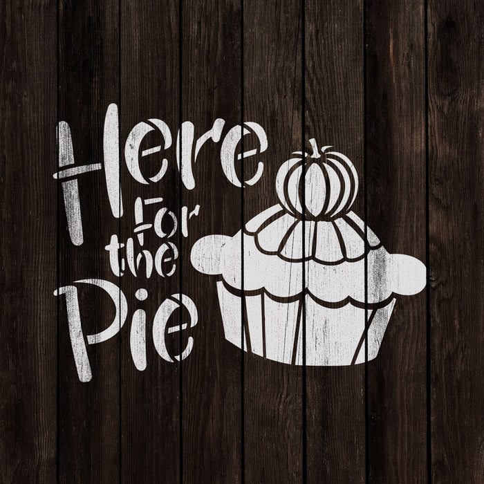 Here For The Pie Stencil