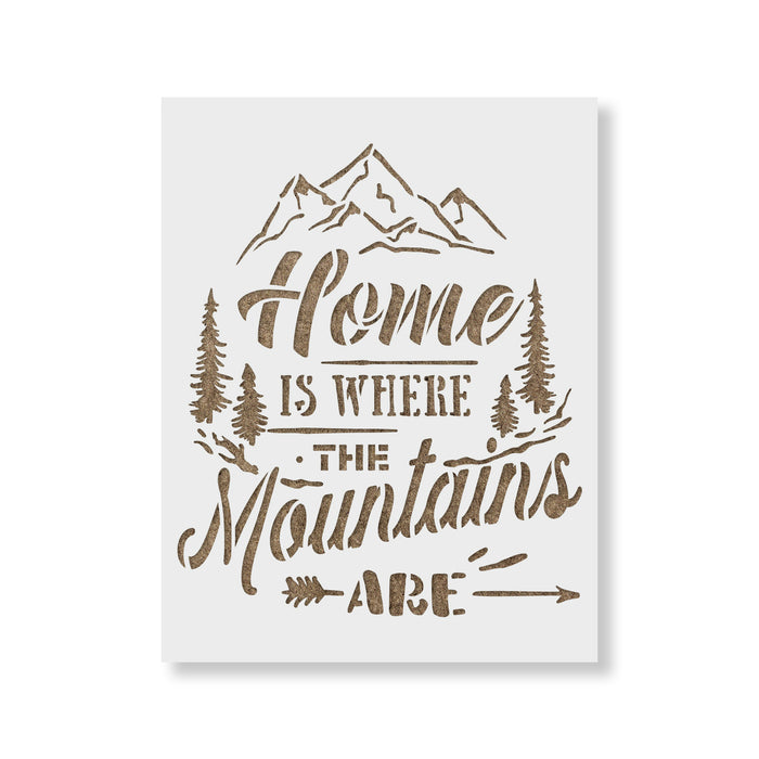 Home Is Where The Mountains Are Stencil