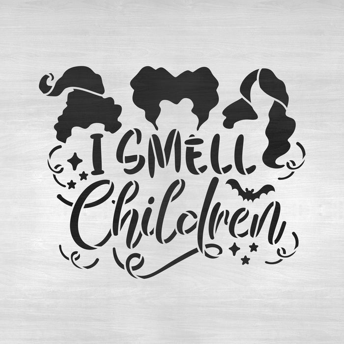 I Smell Children Stencil