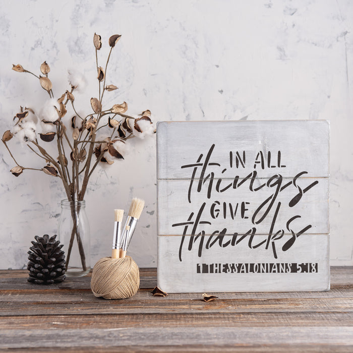 In All Things Give Thanks Stencil
