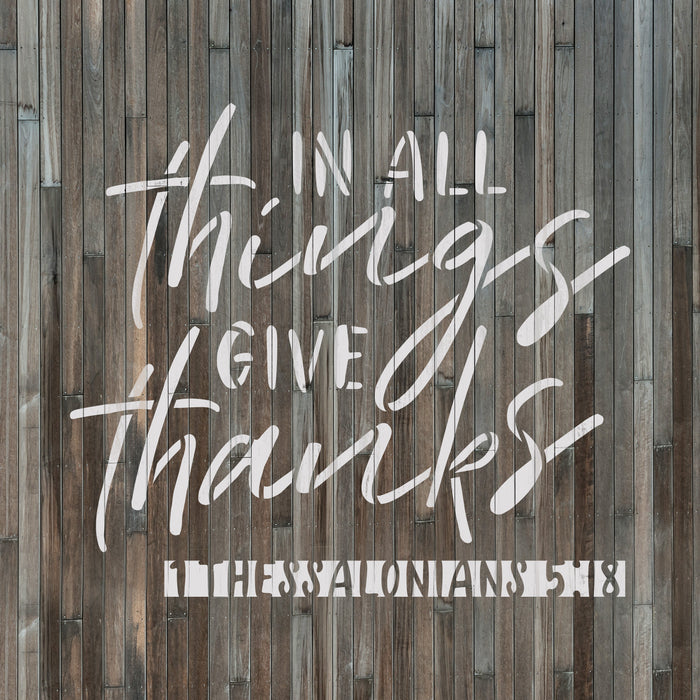 In All Things Give Thanks Stencil
