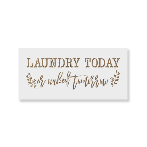 Laundry Today Decor Sign Stencil