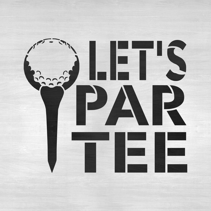 Lets Par Tee Golf Stencil