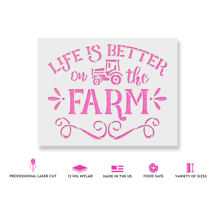 Life Is Better On The Farm Stencil
