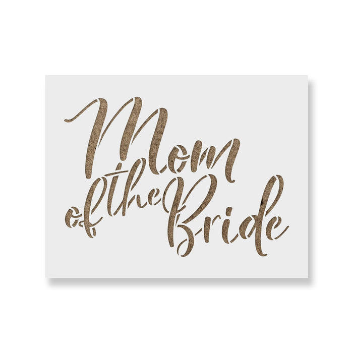 Mom Of The Bride Stencil