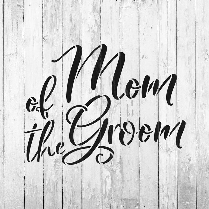 Mom Of The Groom Stencil